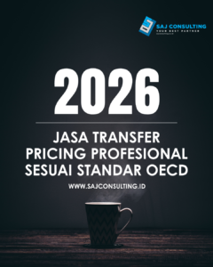 Firma Konsultan Pajak Tepercaya untuk Transfer Pricing Selaras OECD
